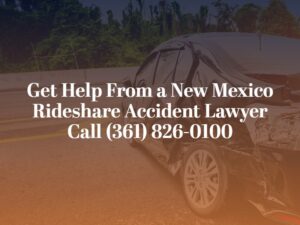 get help from a new mexico rideshare accident lawyer