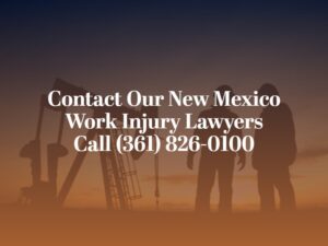 contact our New Mexico work injury lawyer today